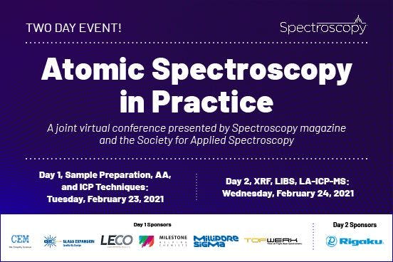 Atomic Spectroscopy in Practice: A Joint Virtual Conference Presented by Spectroscopy Magazine  and The Society for Applied Spectroscopy